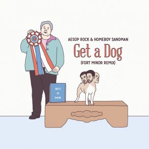 Download track Get A Dog (Fort Minor Remix) Aesop Rock, Homeboy Sandman