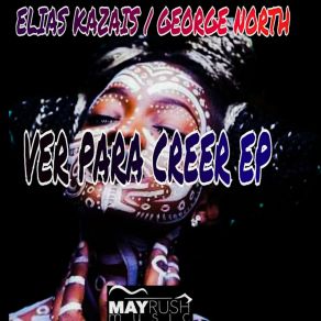 Download track Ver Para Creer Elias Kazais