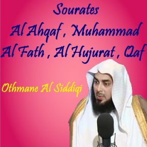 Download track Sourate Muhammad (Quran) Othmane Al Siddiqi