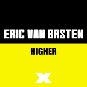 Download track Higher Eric Van Basten