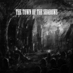 Download track The Town Of The Shadows Yumisekai