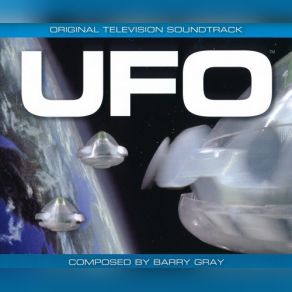 Download track UFO Main Titles (Extended) John Barry, Barry Gray