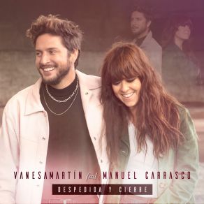 Download track Despedida Y Cierre Manuel Carrasco, Vanesa Martín