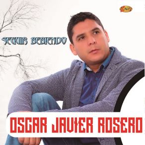 Download track Si Tu Supieras Amor Oscar Javier Rosero