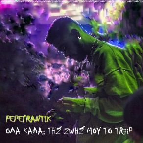 Download track ΚΑΛΟΚΑΙΡΙ 16 (ΤΗΝ ΑΓΑΠΗ ΧΑΝΩ PT. 2) Pepe Frantik