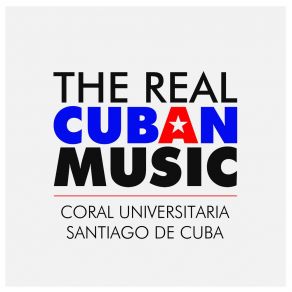 Download track Ay, Señora Mi Vecina (Remasterizado) Coral Universitaria Santiago De Cuba