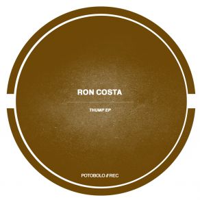 Download track Thump (Original Mix) Ron Costa
