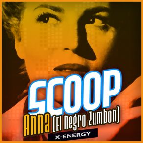 Download track Anna (El Negro Zumbon) Scoop