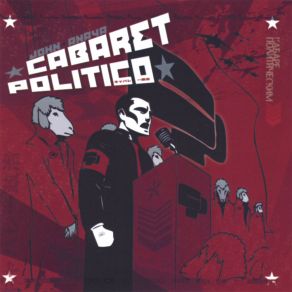 Download track Cabaret Politico John Anaya