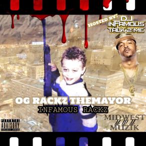 Download track DON'T COUNT ME OUT OG Rackz ThemayorInfamous