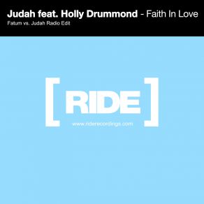 Download track Faith In Love (Original Mix) Holly Drummond, Judah