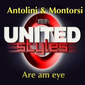 Download track Are Am Eye (Blow Your Mind Mix) Antolini & Montorsi