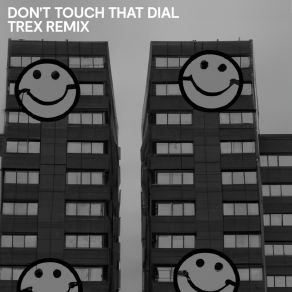 Download track Don't Touch That Dial DJ Hybrid