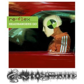 Download track Headbangers Go (Radio Mix) Reflex