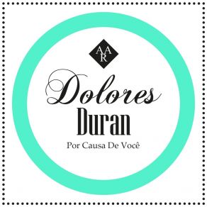 Download track Onde Estará Meu Amor? Dolores Duran