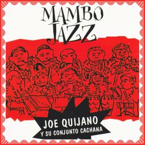 Download track World's Fair Mambo Joe Quijano, Su Conjunto Cachana