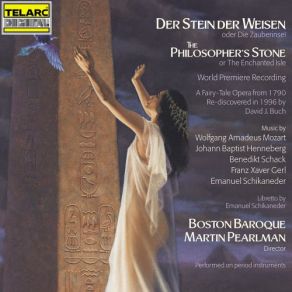 Download track Mozart: Der Stein Der Weisen, Act I: Dialogue (3) Boston Baroque, Martin PearlmanChris Pedro Trakas