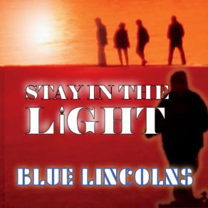 Download track Stay In The Light Blue Lincolns