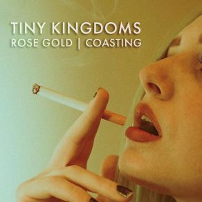 Download track Coasting Tiny Kingdoms