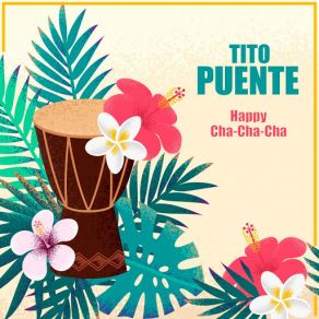 Download track Happy Cha-Cha-Cha Tito Puente