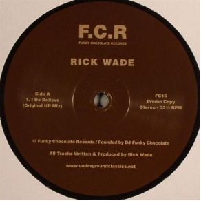 Download track I Do Believe (Original HP Mix) Rick Wade