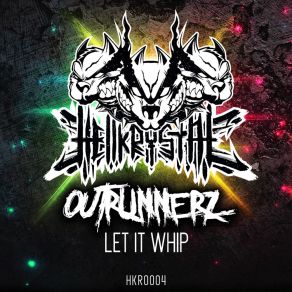 Download track Let It Whip (Radio Edit Mix) Outrunnerz