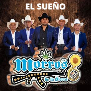 Download track El Sueño Los Morros De La Sierra