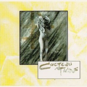 Download track Hitherto Cocteau Twins