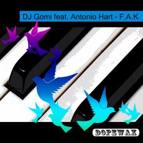 Download track F. A. K. (Main Mix) Antonio Hart