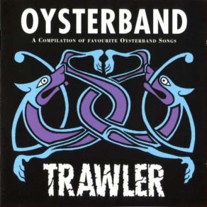 Download track We Could Leave Right Now Oysterband