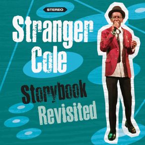 Download track Things Come To Those Who Wait Stranger Cole