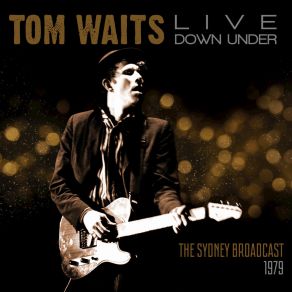 Download track I Wish I Was In New Orleans / When The Saints Go Marching In (Live) Tom Waits