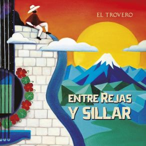 Download track Entre Rejas Y Sillar El Trovero