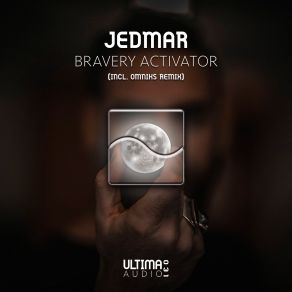 Download track Bravery Activator (Original Mix) Jedmar