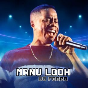 Download track Agente Fica Sem Si Falar Manu Looh Do Forró