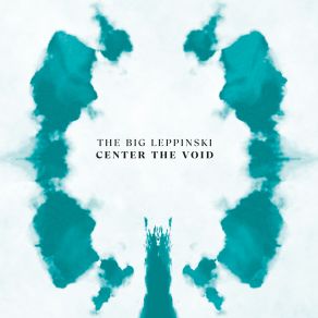 Download track Center The Void The Big Leppinski