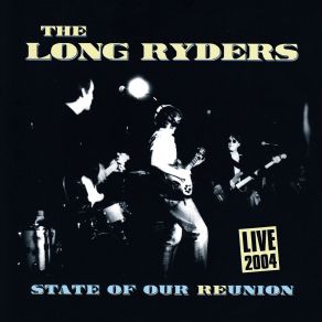 Download track You Don't Know What's Right, You Don't Know What's Wrong (Live) The Long Ryders