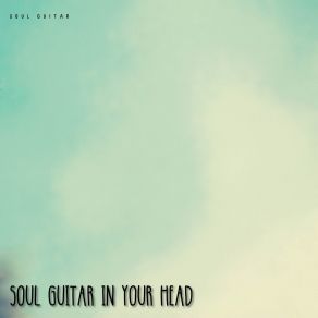 Download track How Much Can A Heart Take Soul Guitar