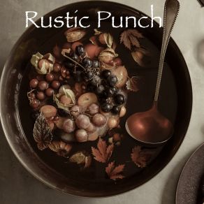 Download track Once In A While Rustic Punch