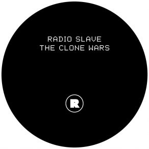 Download track The Clone Wars (DJ Spider Remix) Radio Slave