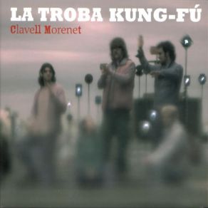 Download track Bufa El Vent La Troba Kung - Fú