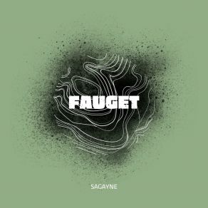 Download track Fauget Sagayne