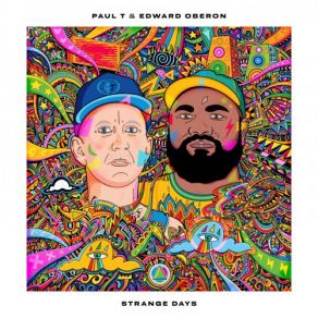 Download track Strange Days Paul T, Edward OberonSerum, Blak