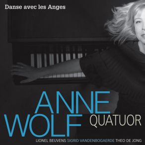 Download track Danse Avec Les Anges (A Song For Anthony) Anne Wolf QuatuorFabrice Alleman