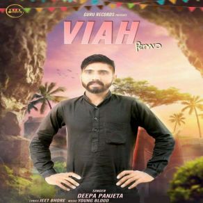 Download track Viah Deepa Panjeta