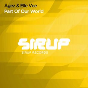 Download track Part Of Our World AgezElle Vee