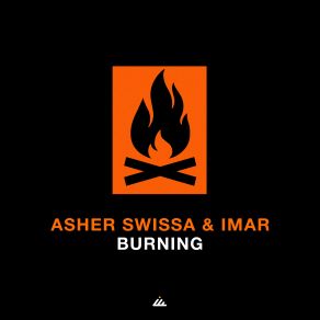 Download track Burning (Original Mix) Asher Swissa, Imar