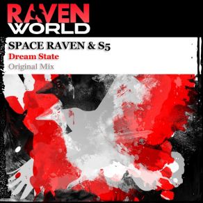 Download track Dream State (Original Mix) DJ Space Raven, S5