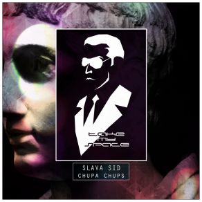 Download track Chupa Chups (Radio Edit) Slava Sid