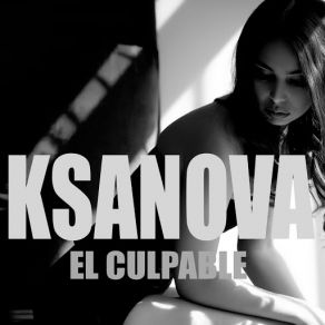 Download track El Culpable Ksanova